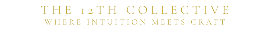 The 12th Collective, where intuition meets craft